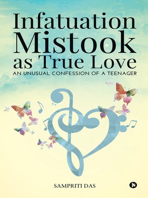 cover image of Infatuation Mistook as True Love